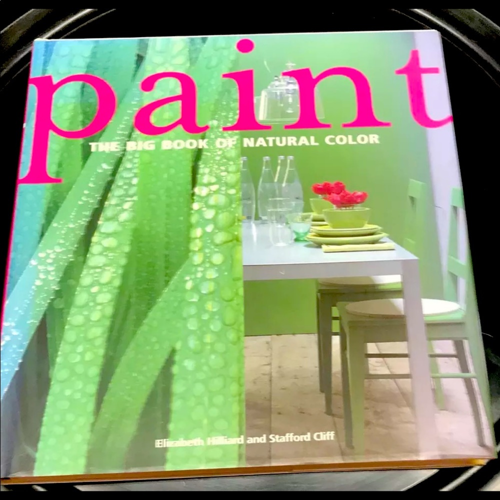 Paint: The Big Book of Natural Color